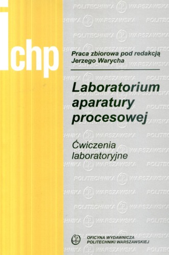 Laboratorium aparatury procesowej: ćwiczenia laboratoryjne