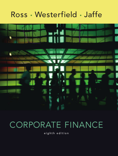 Corporate Finance , Eighth Edition
