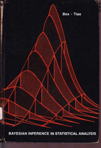 Bayesian Inference in Statistical Analysis (Wiley Classics Library)