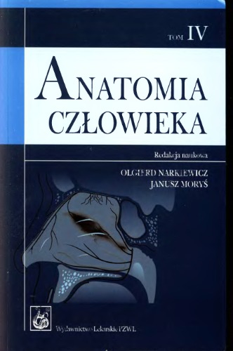 Anatomia człowieka Tom 4: Szyja, głowa, mózgowie