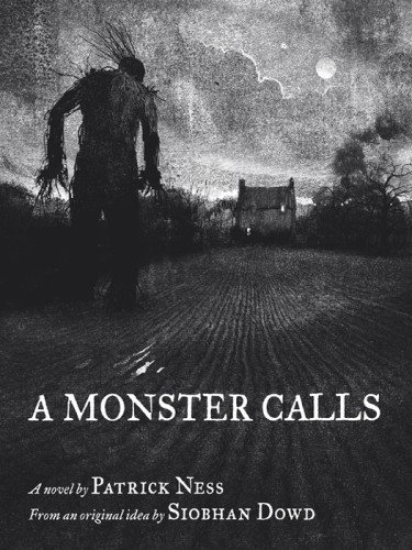 A Monster Calls: Inspired by an Idea from Siobhan Dowd