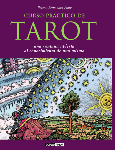 CURSO PRÁCTICO DEL TAROT UNA VENTANA ABIERTA AL CONOCIMIENTO DE UNO MISMO