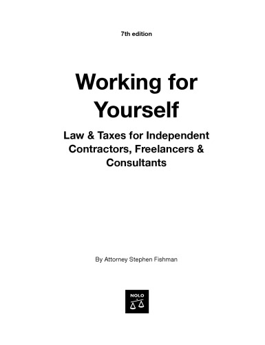 Working for yourself: law & taxes for independent contractors, freelancers & consultants