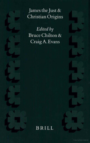 James the Just and Christian Origins (Supplements to Novum Testamentum)