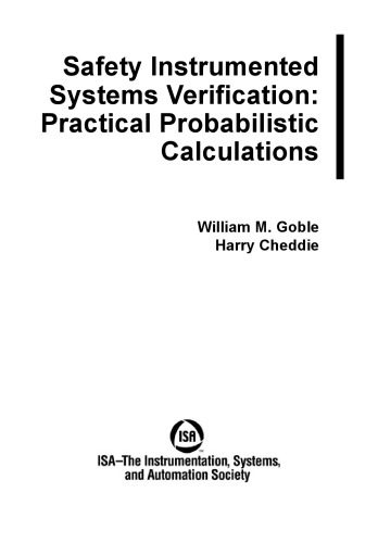Safety Instrumented Systems Verification: Practical Probabilistic Calculation