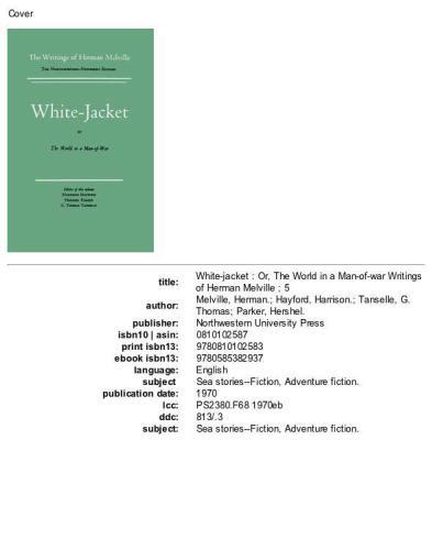 White Jacket, or The World in a Man-of-War: Volume Five, Scholarly Edition (Melville)