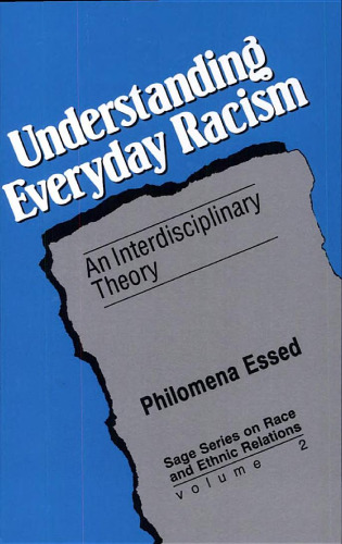 Understanding Everyday Racism: An Interdisciplinary Theory (SAGE Series on Race and Ethnic Relations)