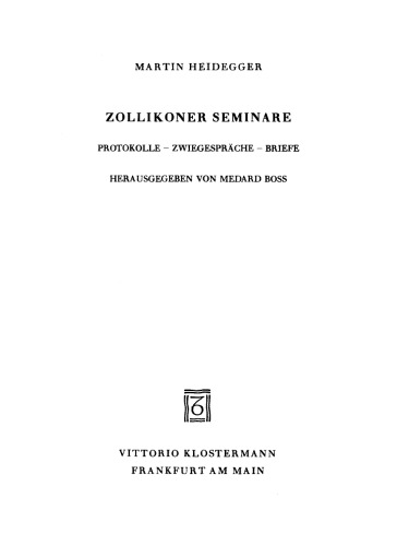 Zollikoner Seminare. Protokolle - Zwiegespräche - Briefe.