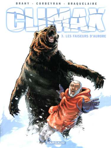 Climax, Tome 3 : Les faiseurs d'aurore