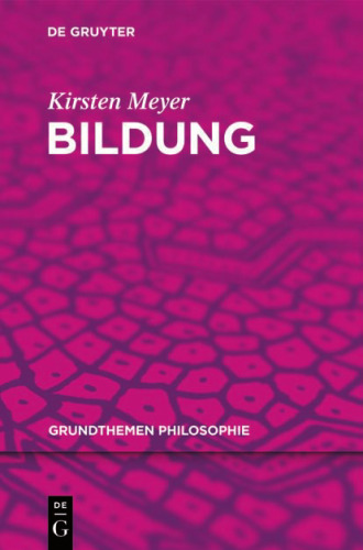 Bildung (Grundthemen Philosophie)