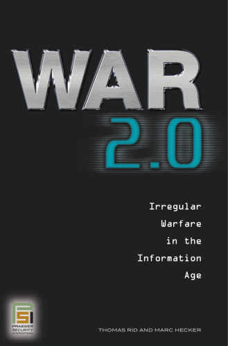 War 2.0: Irregular Warfare in the Information Age (Praeger Security International)