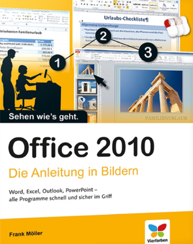 Office 2010: Die Anleitung in Bildern