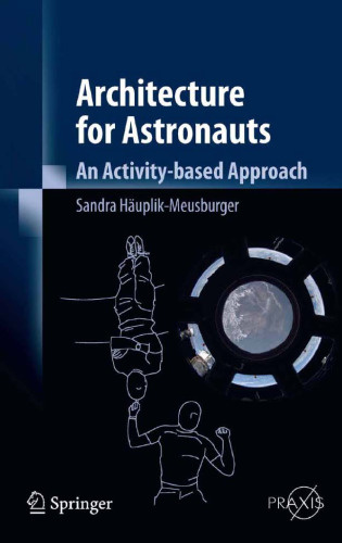 Architecture for Astronauts: An Activity-based Approach
