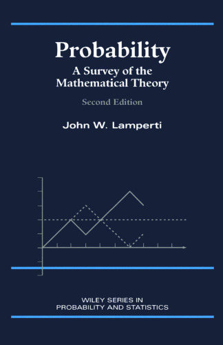 Probability: A Survey of the Mathematical Theory, Second edition