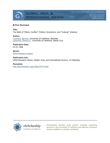 The Myth of  “ethnic conflict”: politics, economics, and “cultural” violence