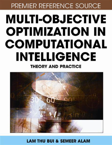 Multi-objective optimization in computational intelligence: theory and practice