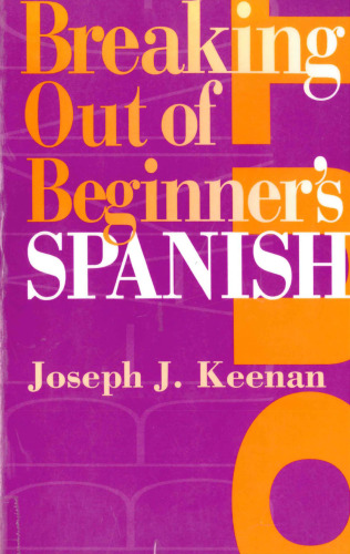 Breaking Out of Beginner's Spanish