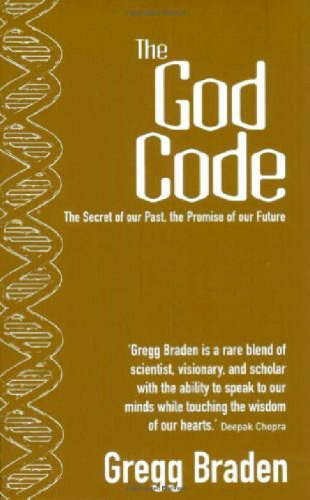 The God Code: The Secret of Our Past, the Promise of Our Future