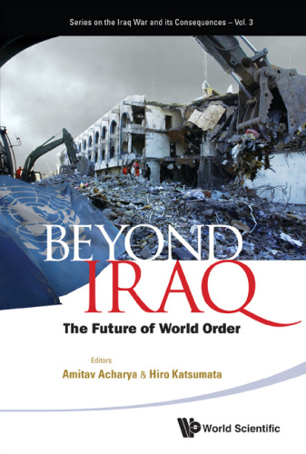 Beyond Iraq: The Future of World Order