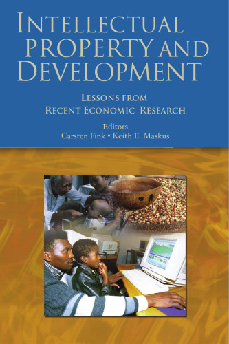 Intellectual Property and Development: Lessons from Recent Economic Research (Trade and Development)