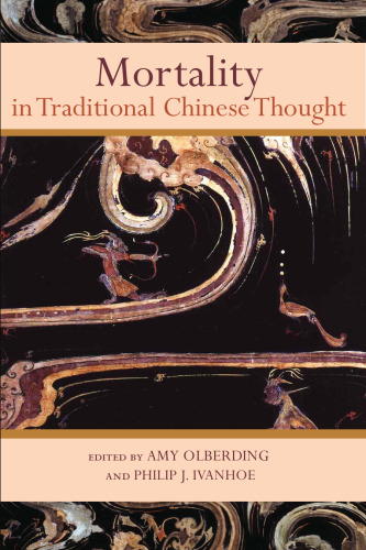Mortality in Traditional Chinese Thought