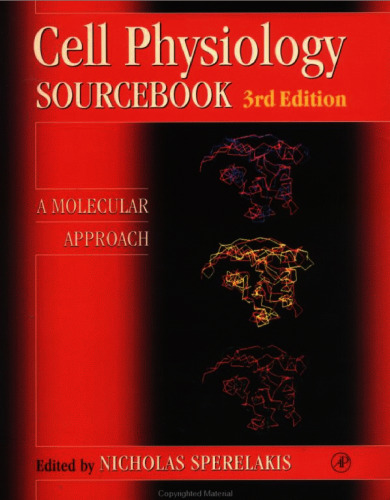 Cell Physiology Source Book, Third Edition: Essentials of Membrane Biophysics