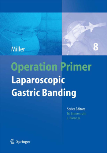 Laparoscopic Gastric Banding (Operation Primer, 8)