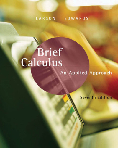 Brief Calculus: An Applied Approach, 7th Edition