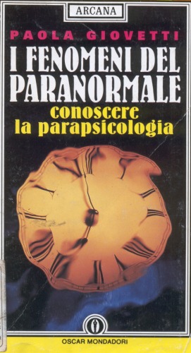 I fenomeni del paranormale: conoscere la parapsicologia