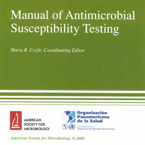 Manual of Antimicrobial Susceptibility Testing