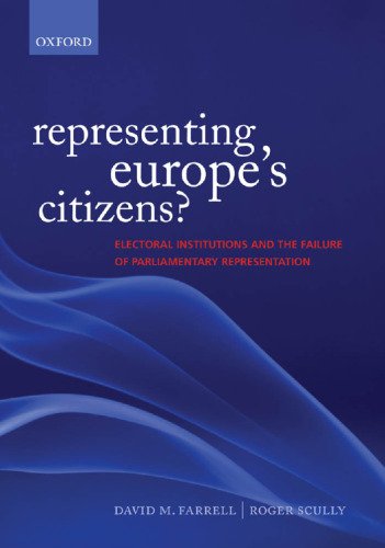 Representing Europe's Citizens?: Electoral Institutions and the Failure of Parliamentary Representation