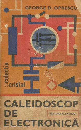 Caleidoscop de electronică