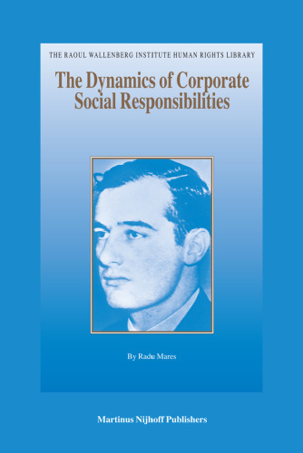 The dynamics of corporate social responsibilities
