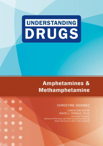 Amphetamines and Methamphetamine
