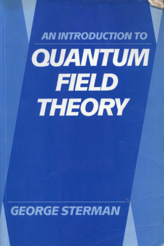 An Introduction to Quantum Field Theory