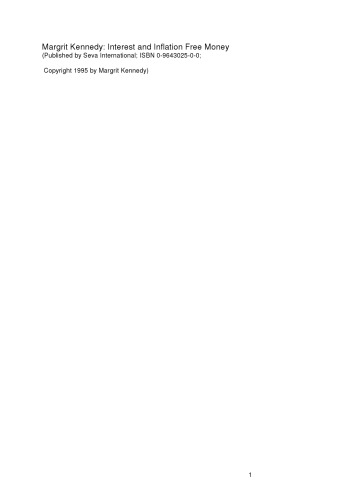 Interest and Inflation Free Money: An Exchange Medium That Works for Everybody