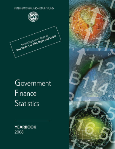 Government Finance Statistics Yearbook 2008, Volume 32; Volume 2008