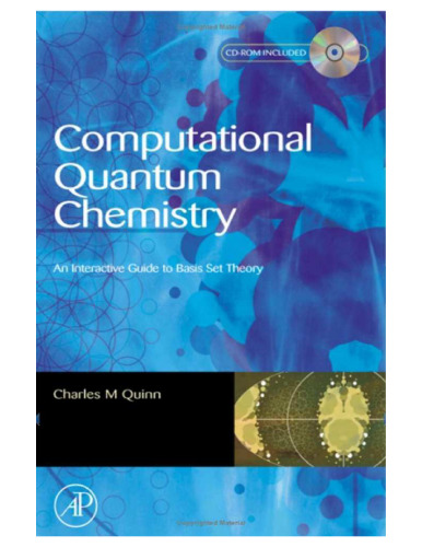 Computational Quantum Chemistry: An Interactive Introduction to Basis Set Theory