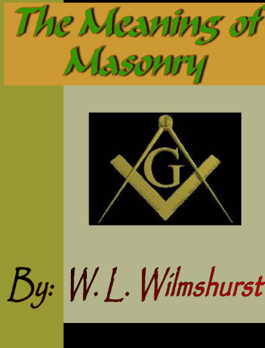 The Meaning of Masonry