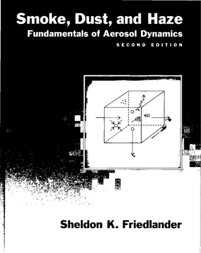 Smoke, Dust, and Haze: Fundamentals of Aerosol Dynamics (Bulletin)