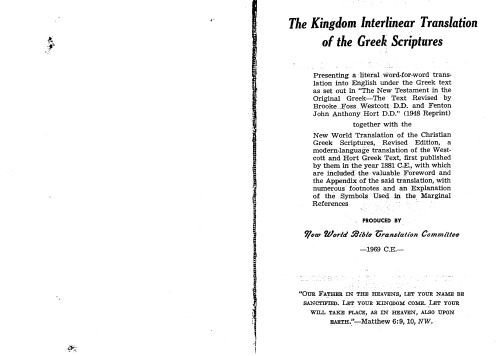 The Kingdom Interlinear Translation of the Greek Scriptures