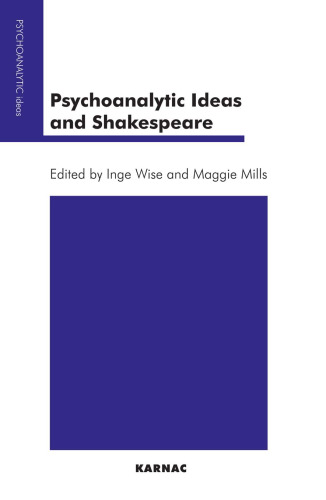 Psychoanalytic Ideas and Shakespeare (Psychoanalytic Ideas Series)