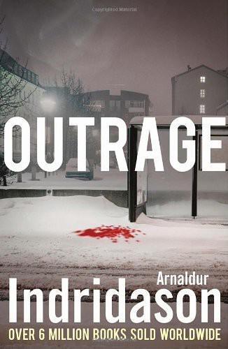 Outrage (Reykjavik Murder Mysteries 7)