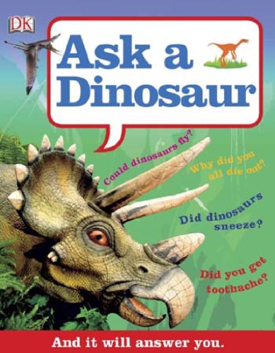 Ask a Dinosaur