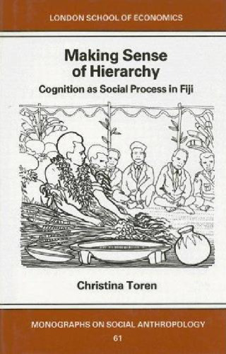 Making sense of hierarchy: cognition as social process in Fiji