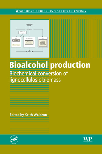 Bioalcohol Production: Biochemical Conversion of Lignocellulosic Biomass