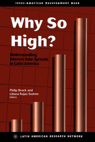 Why So High?: Understanding Interest Rate Spreads in Latin America
