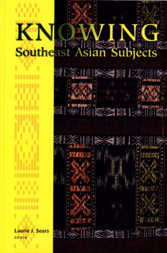 Knowing Southeast Asian subjects