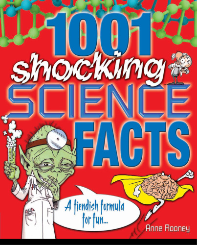 1001 Shocking Science Facts