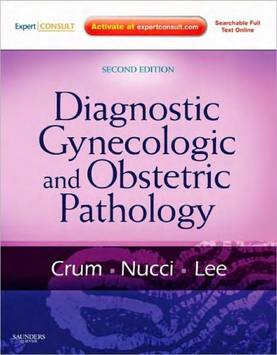 Diagnostic Gynecologic and Obstetric Pathology, Second Edition